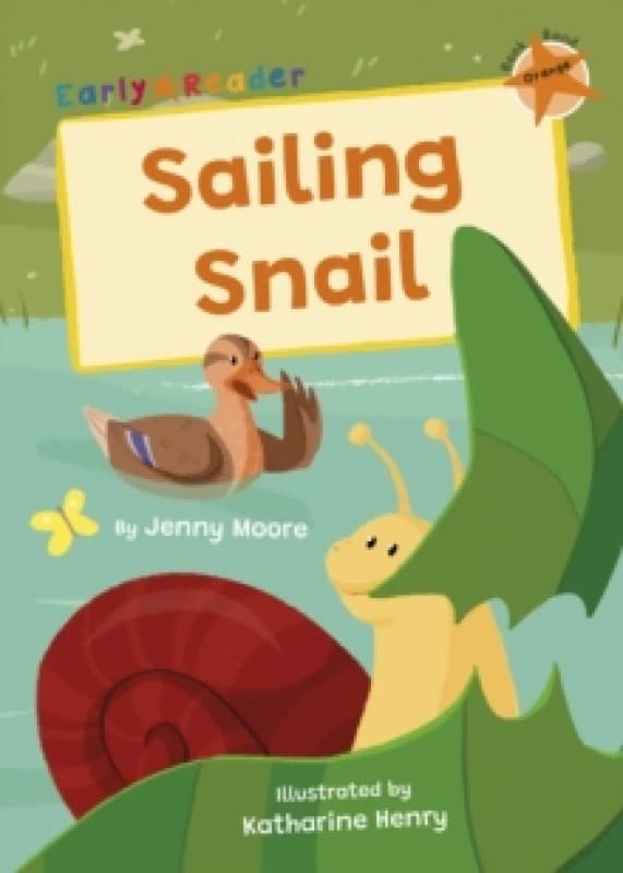 Sailing Snail : (Orange Early Reader) Paperback / softback