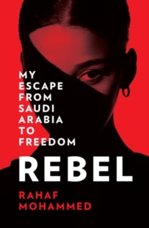 Rebel. Paperback. By Rahaf Mohammed Books