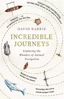 Incredible journeys by David Barrie