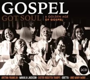 Gospel Got Soul A Golden Age of Gospel by Various Artists CD Album