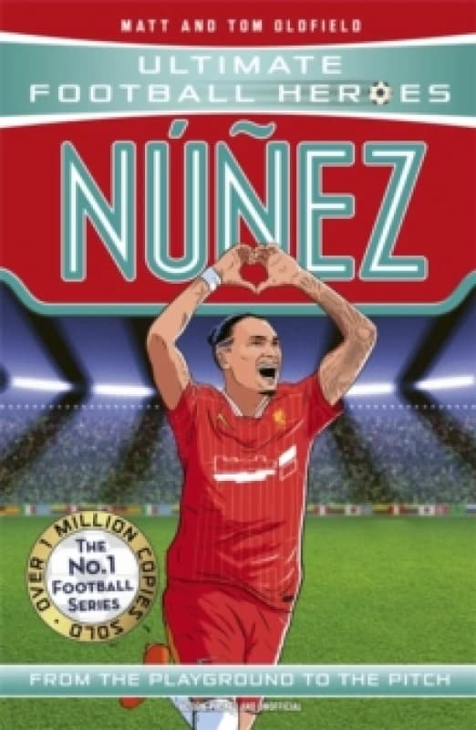 Ultimate Football Heroes: Nunez (Goal Machines 8) Paperback / softback