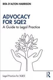 Advocacy for SQE2 A Guide to Legal Practice