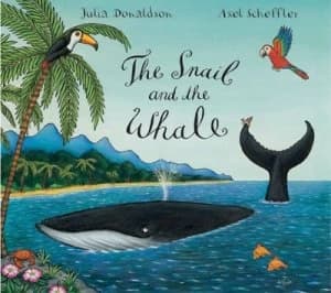 The Snail and the Whale by Julia Donaldson Book