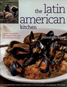 The Latin American Kitchen by Elisabeth Luard and Francine Lawrence Paperback