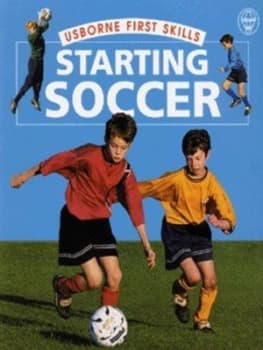 Starting Soccer by Helen Edom and Mike Osborne Book