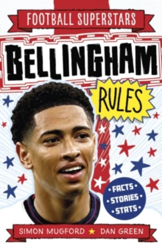 Football Superstars: Bellingham Rules Paperback / softback