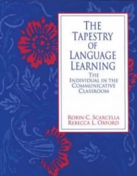 The Tapestry of Language Learning by Robin C Scarcella Book