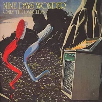 Nine Days' Wonder - Only the Dancers Vinyl