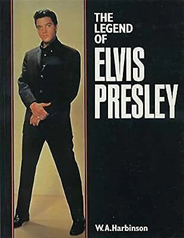The Legend of Elvis Presley by W. a Harbinson Book