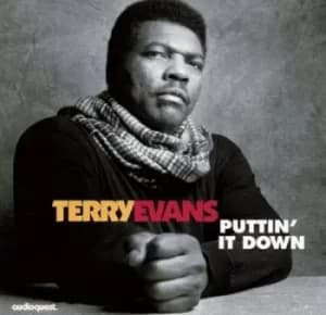 Puttin It Down by Terry Evans CD Album