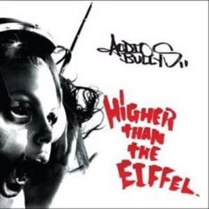 Higher Than the Eiffel by Audio Bullys CD Album