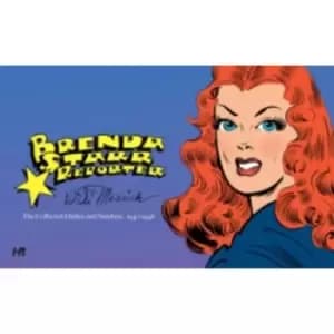 Brenda Starr, Reporter: The Collected Daily and Sunday Newspaper Strips Volume 1 Hardcover