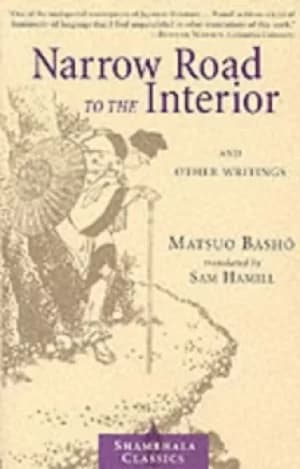 Narrow road to the interior and other writings by Basho Matsuo