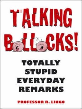 Talking Bollocks by R Lingo Hardback