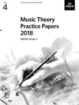 Music Theory Practice Papers 2018, ABRSM Grade 4 by ABRSM