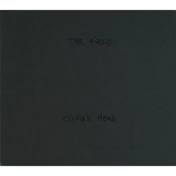 Field,The - Cupids Head CD