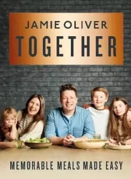 Together by Jamie Oliver