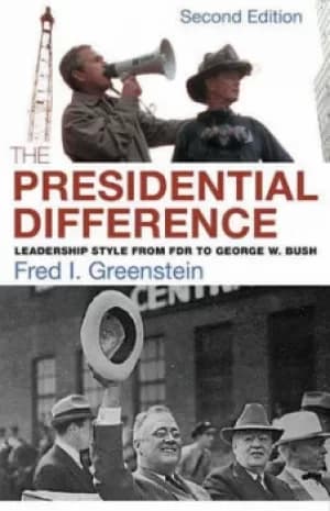 The presidential difference by Fred I Greenstein