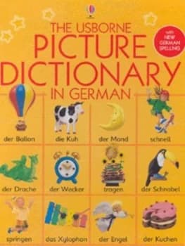 The Usborne Picture Dictionary in German by Felicity Brooks and Fiona Chandler and Jo Litchfield and Barbara Bethur-Contesh and Mike Olley and Brian V
