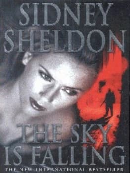 The Sky Is Falling by Sidney Sheldon Hardback