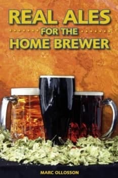 Real Ales for the Home Brewer by Marc Ollosson Book