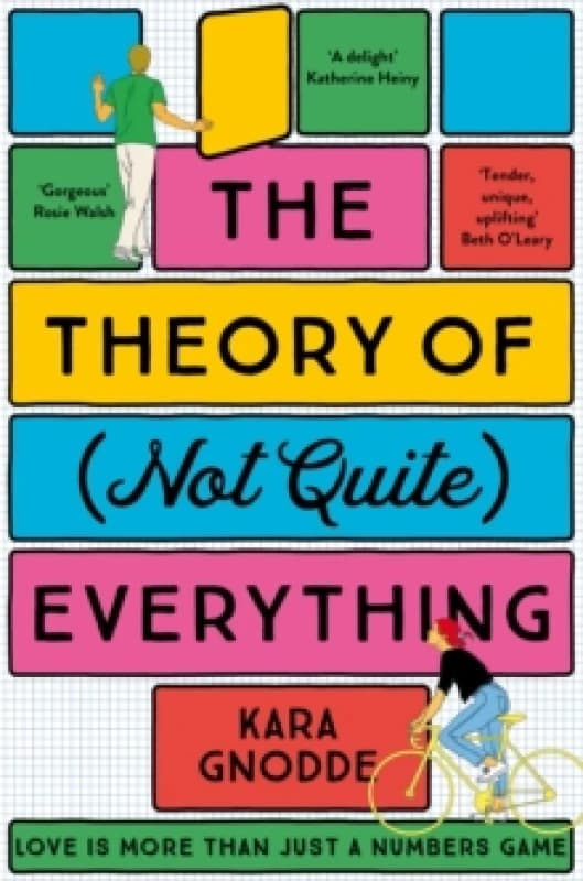 The Theory of (Not Quite) Everything : An Uplifting Absorbing Read of Family and Love Paperback / softback