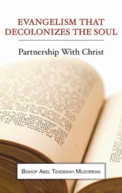 Evangelism That Decolonizes the Soul Hardback