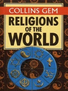 Religions of the World by Debbie Gill and Ras Kwende B Anbessa-Ebanks and Elizabeth Breuilly and Robert Vint Paperback