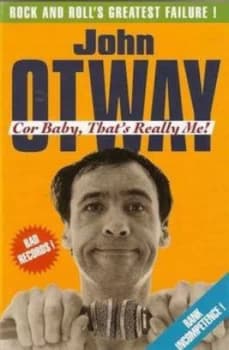 Cor Baby Thats Really Me by John Otway and Chris Charlesworth Paperback