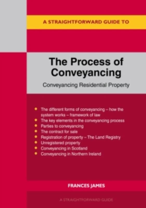 A Straightforward Guide to the Process of Conveyancing Paperback / softback