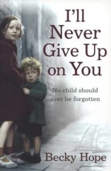 Ill Never Give up on You by Becky Hope Book