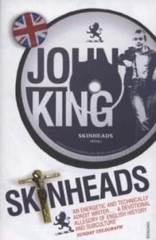 Skinheads by John King Paperback