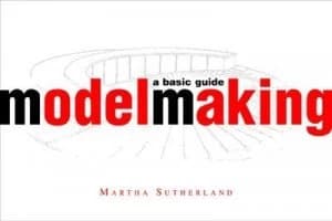 Modelmaking by Martha Sutherland Paperback