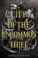 city of the uncommon thief