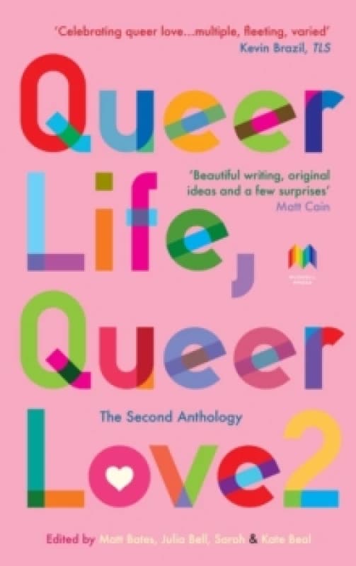 Queer Life, Queer Love : The Second Anthology Paperback / softback