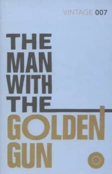 The Man with the Golden Gun by Ian Fleming Paperback