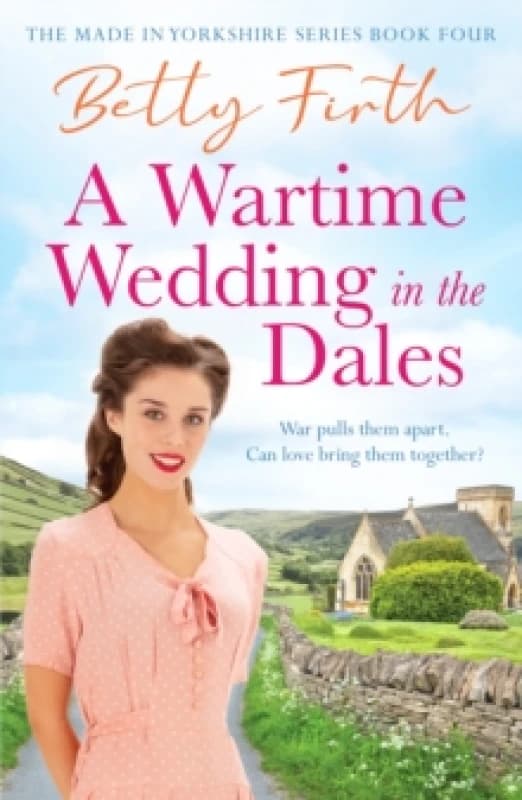 A Wartime Wedding in the Dales Paperback / softback