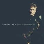 Tim Garland - Songs to the North Sky (Music CD)