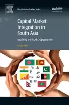 Capital Market Integration in South Asia by Sourajit Aiyer