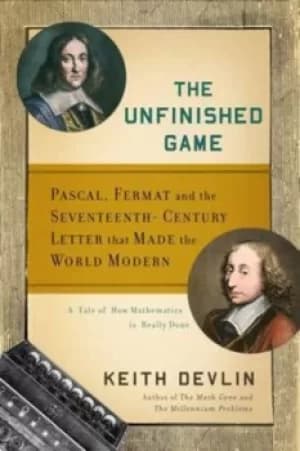 The unfinished game by Keith Devlin