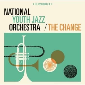 National Youth Jazz Orchestra - The Change CD