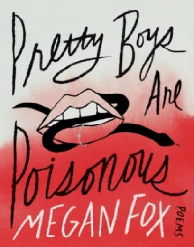 Pretty Boys Are Poisonous. Hardback. By Megan Fox Books