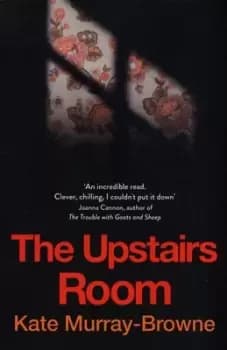 The upstairs room - Kate Murray-Browne - Paperback - Used