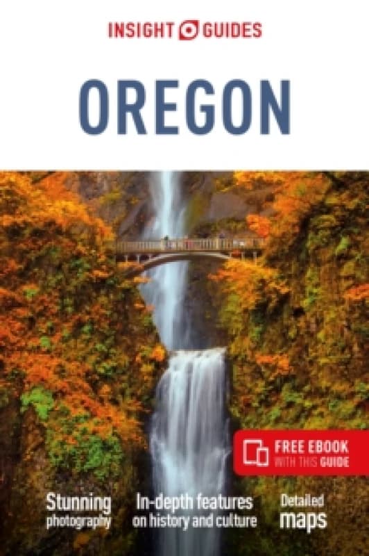 Insight Guides Oregon: Travel Guide with eBook Paperback / softback