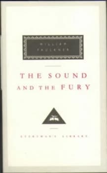 The Sound and the Fury by William Faulkner Hardback