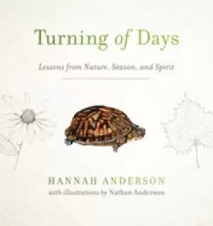 turning of days lessons from nature season and spirit