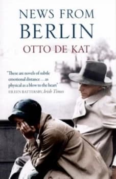 News from Berlin by Otto De Kat Book