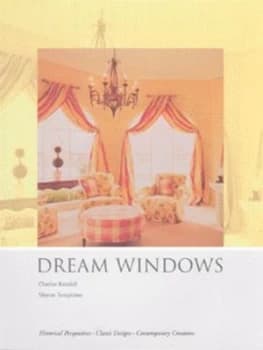 Dream Windows by Charles Randall and Sharon Templeton Hardback