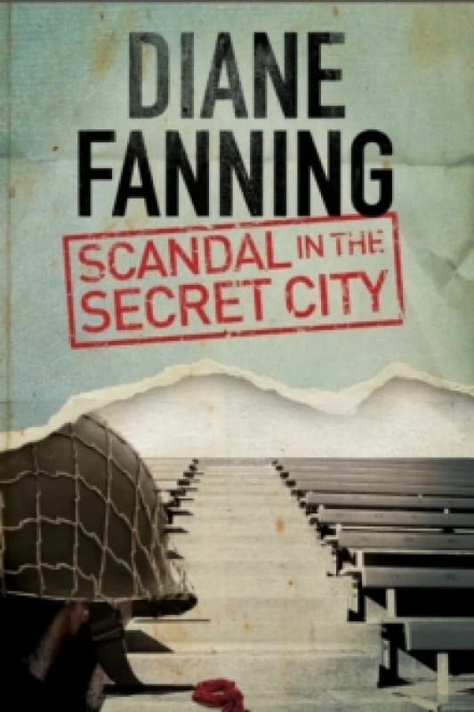 Scandal in the Secret City. Hardback. By Diane Fanning Books