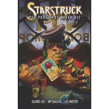 Starstruck Old Proldiers Never Die Hardcover